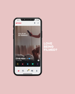 Tinder: Love Being Filmed?